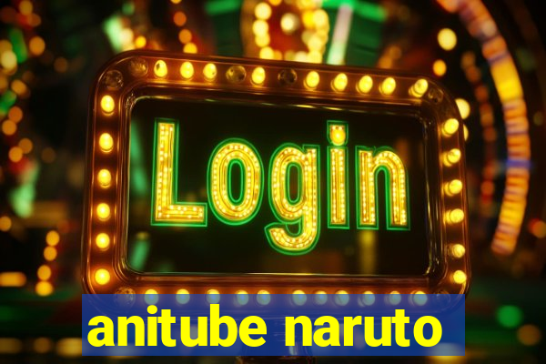 anitube naruto